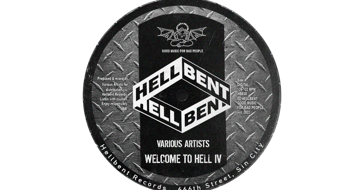 Welcome To Hell IV' Launches on Hellbent Records | Beatportal