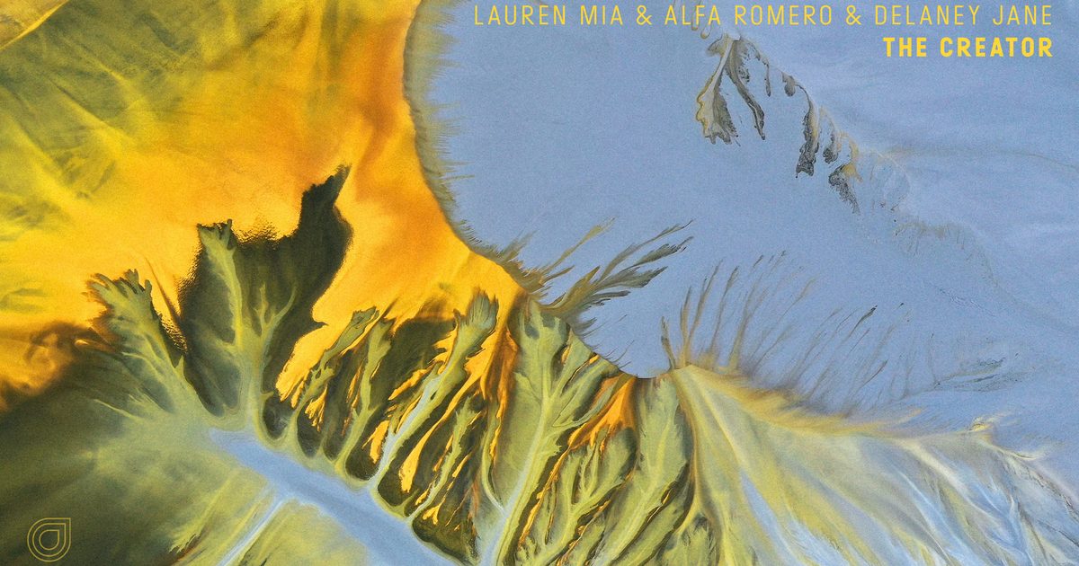 Lauren Mia, Alfa Romero and Delaney Jane Deliver Hypnotic Melodic Techno Cut ‘The Creator’