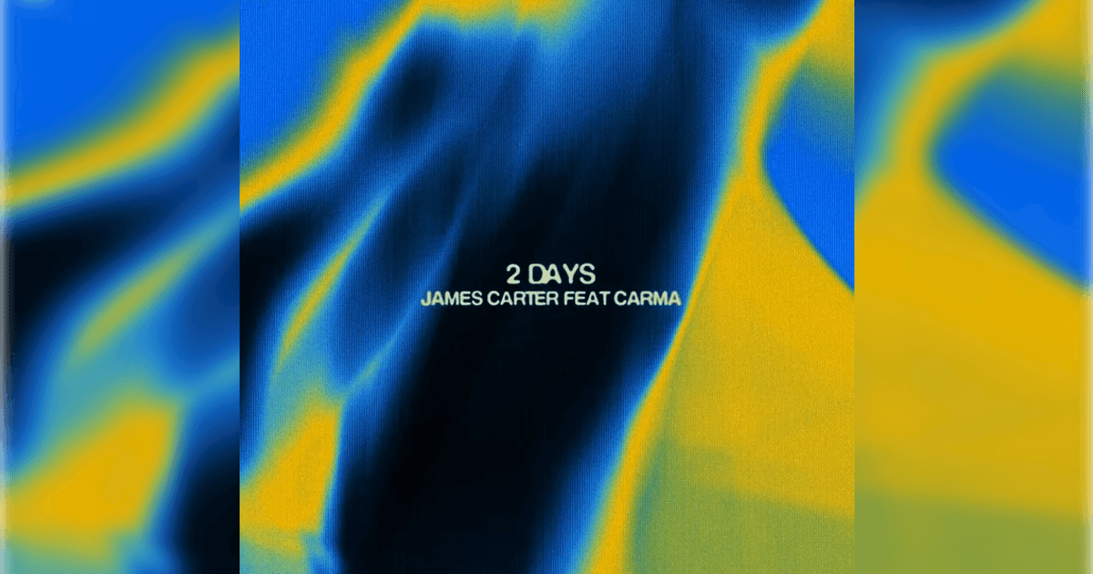 James Carter x CARMA Team Up for ‘2 Days’ | Beatportal